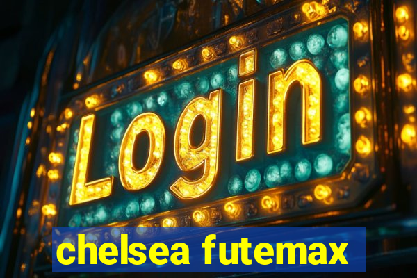 chelsea futemax